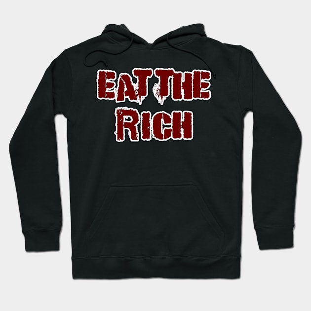 EAT THE RICH Hoodie by TWO HORNS UP ART